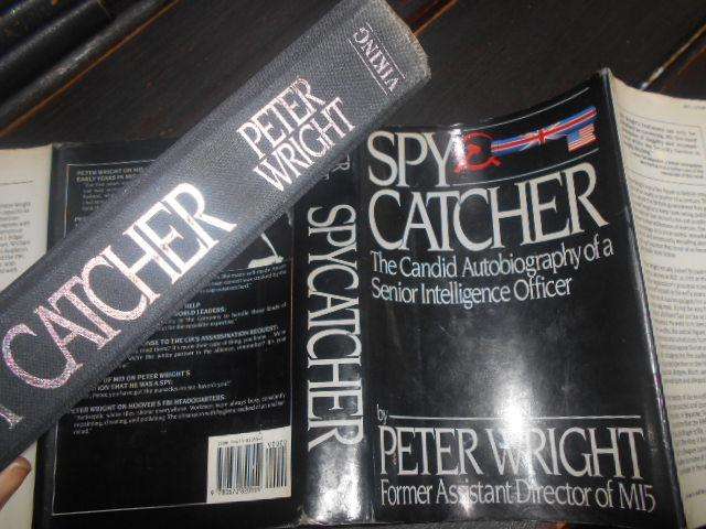 PETER WRIGHT - SPY CATCHER - autobiography of Intelligence Officer Viking 1987