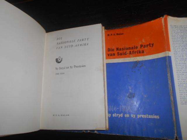 Die Nasionale Party van Suid-Afrika 1914-1964 Hardcover -  deur M.P.A. Malan 1964