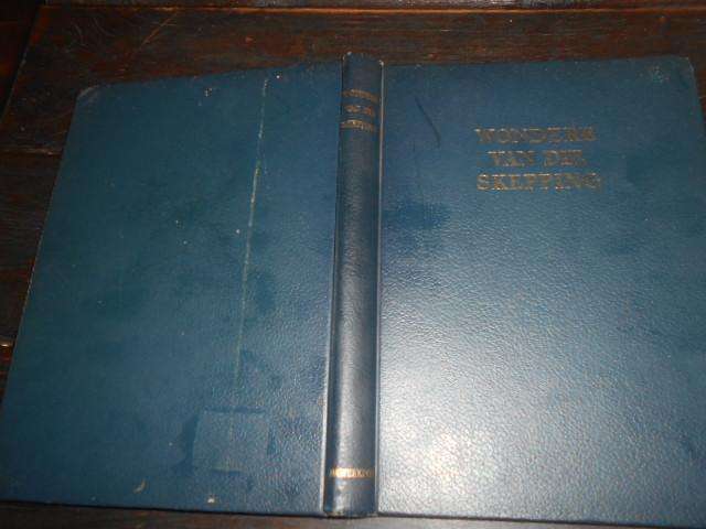 WONDERE VAN IDIE SKEPPING (Bertha Morris Parker) vertaling dr CS Grobbelaar illus klein diertjies