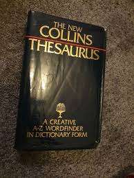 New Collins Thesaurus - creative A-Z wordfinder - Dictionary form 1986 McLeod