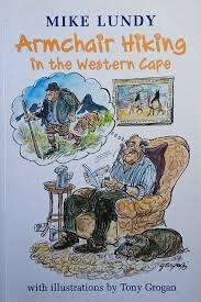 Mike Lundy - Armchair Hiking in the Western Cape illus Tony Grogan