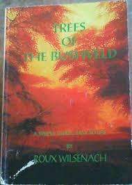 TREES OF THE BUSHVELD - ROUX WILSENACH SIIMPLE ILLUS GUIDE SOFTBACK