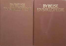 Bybelse Ensiklopedie (Afrikaans, 2 Vols. 2nd Ed.)- Prof. Gispen-Protestantse uitg. Kaapstad 1977