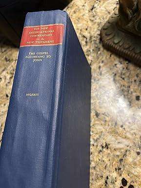 2 books -  New Testament  1 Epistle to Romans J Murray 2 Gospel according to John L Morris