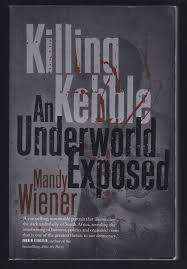Killing Kebble: An Underworld Exposed by Mandy Weiner | Fact and Fiction 2001 Macmillan