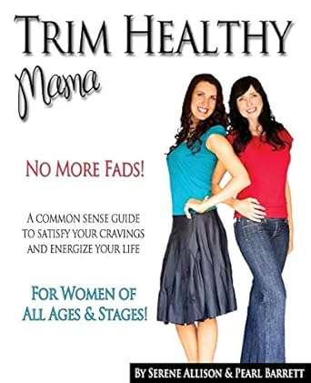 THE HEALTHY MAMA -  Serene Allison & Pearl Barrett