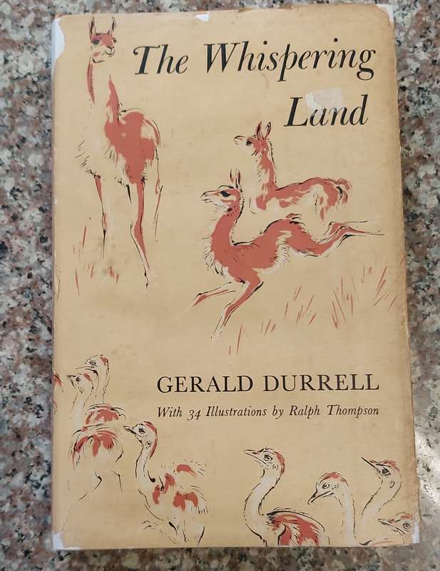 The Whispering Land by Gerald Durrell  First Edition (1961)