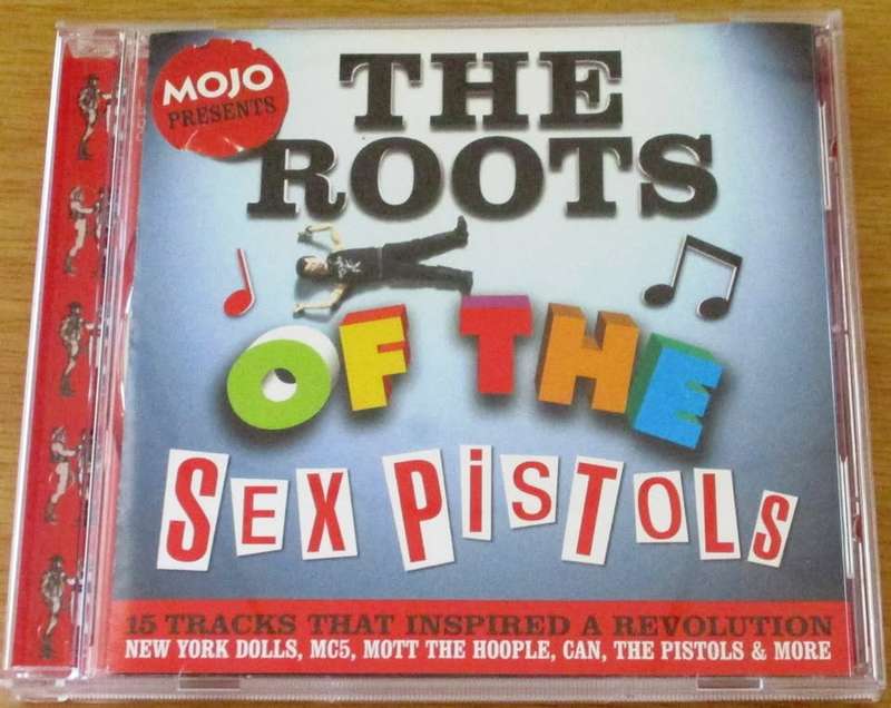 MOJO Magazine Presents The Roots of the Sex Pistols CD [Shelf G Box 6]