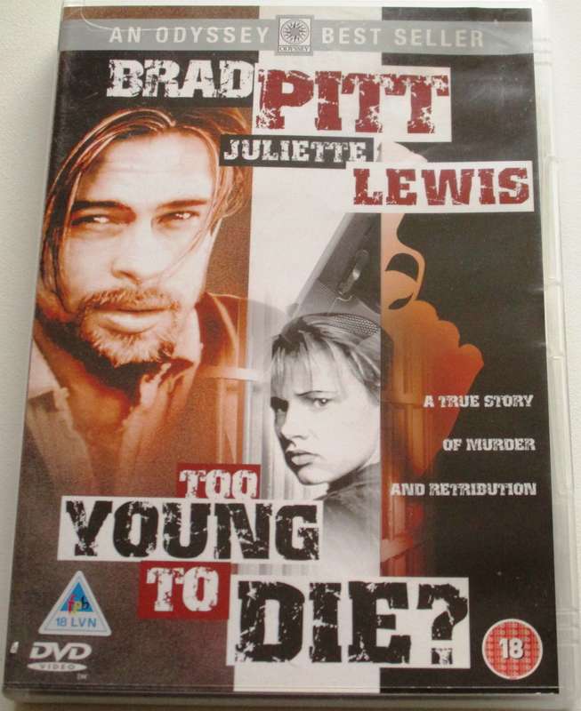 TOO YOUNG TO DIE? Brad Pitt Juliette Lewis DVD [BBOX 14]
