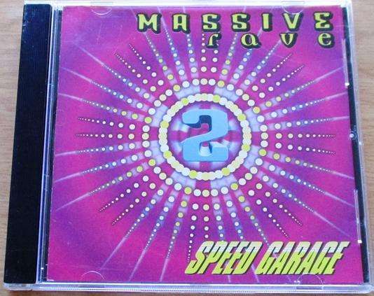 SPEED GARAGE MASSIVE RAVE 2 CD [shelf Gx13]