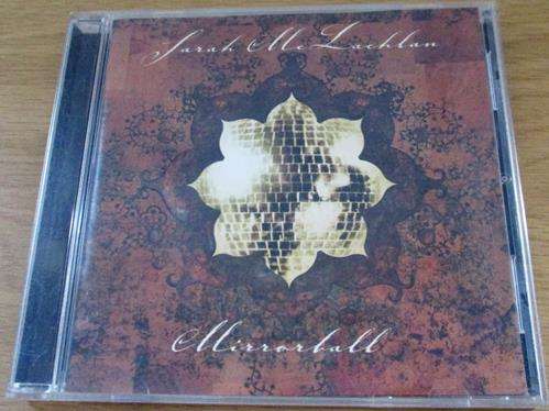 SARAH McLachlan Mirror Ball CD [Shelf G Box 5]