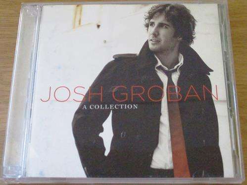 JOSH GROBAN A Collection 2xCD [Shelf Z x 10]