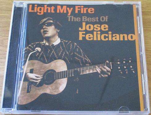 JOSE FELICIANO Light my Fire The Best of CD [Shelf Z x 10]