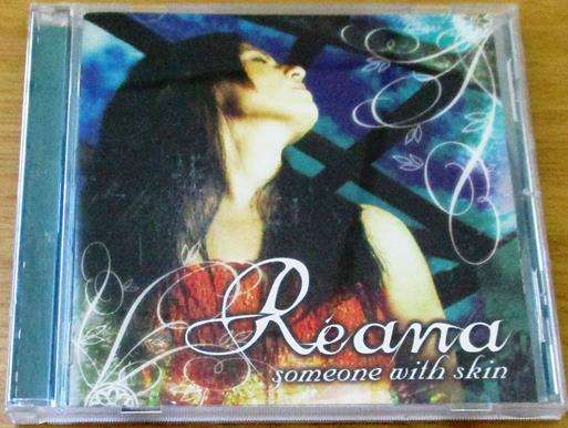 REANNA Someone with Skin CD  [Shelf Gx26]