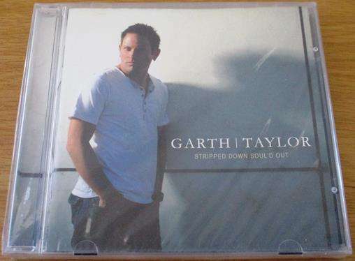 GARTH TAYLOR Stripped Down Soul'd Out CD [Shelf Z x 5]