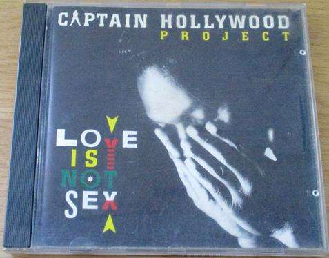 CAPTAIN HOLLYWOOD PROJECT Love is not Sex CD [Shelf Z x 3]