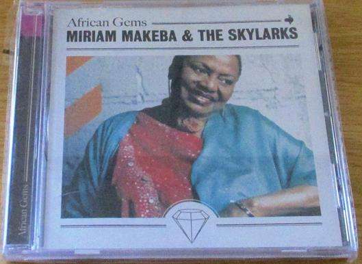 MIRIAM MAKEBA & the SKYLARKS African Gems CD