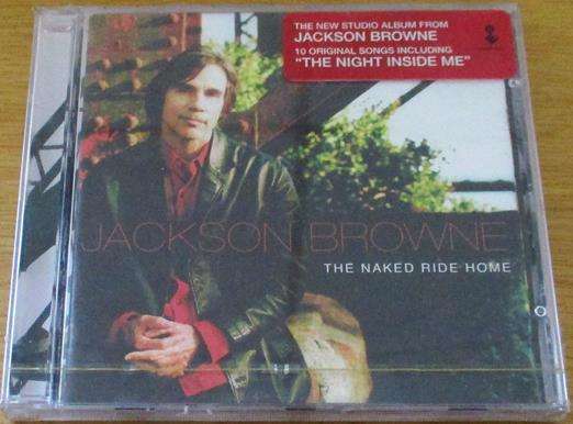 JACKSON BROWNE The Naked Ride Home CD