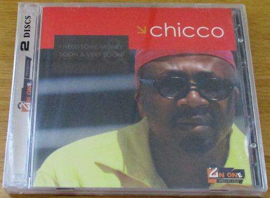 CHICCO I Need Some Money Soon & Very Soon 2xCD