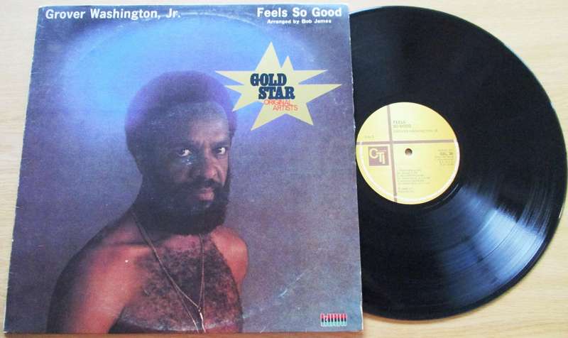 GROVER WASHINGTON JR. Feels So Good arranged by BOB JAMES LP Vinyl Record