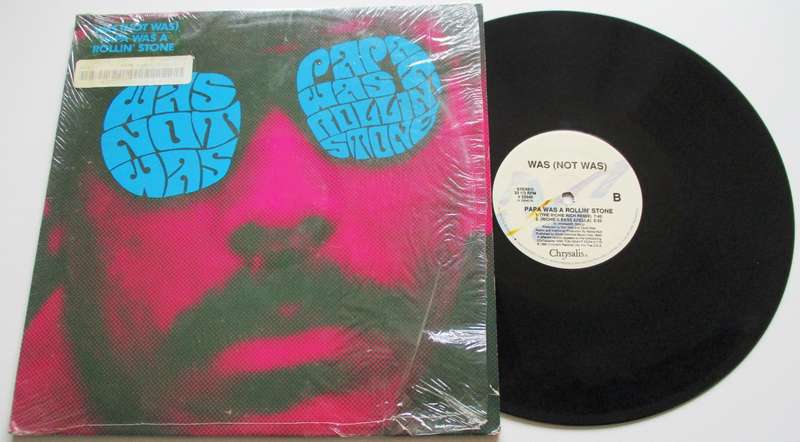 WAS (NOT WAS) Papa Was A Rollin' Stone 12" Maxi Single VINYL Record