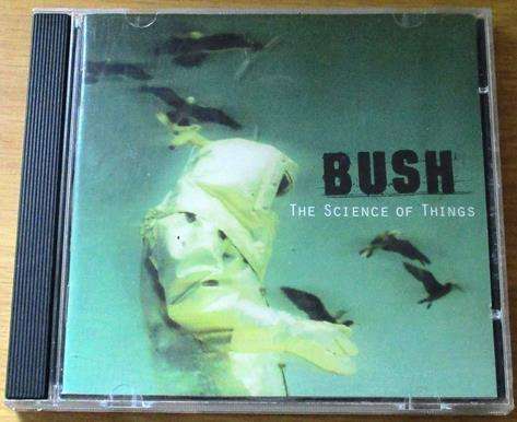 BUSH The Science of Things CD