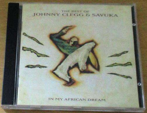 JOHNNY CLEGG & SAVUKA In My African Dream Best of CD [Z x 7]