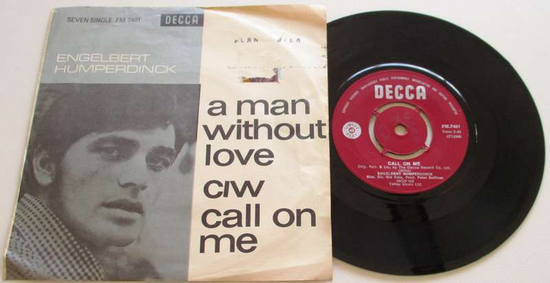 ENGELBERT HUMPERDINCK A Man Without Love 7` Single VINYL Record