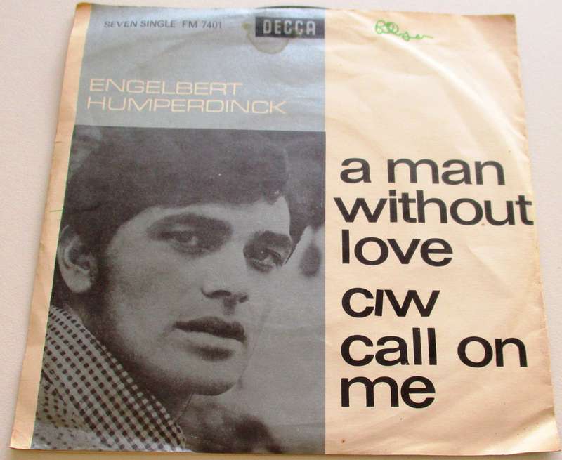 ENGELBERT HUMPERDINCK A Man Without Love 7` Single VINYL Record