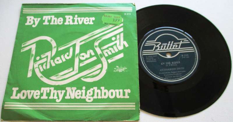 RICHARD JON SMITH By the River / Love thy Neighbour  7` Single VINYL Record