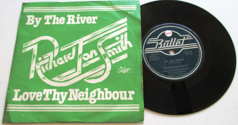 RICHARD JON SMITH By the River / Love thy Neighbour  7` Single VINYL Record