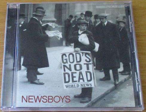 CHRISTIAN ROCK/METAL : NEWSBOYS God's Not Dead CD [BB SHELF C/R/M]