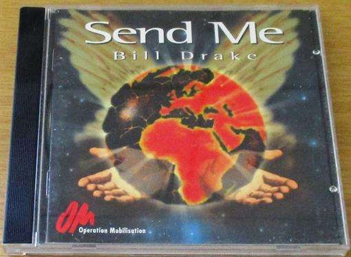 CHRISTIAN ROCK/METAL: BILL DRAKE Send MeCD [BB SHELF C/R/M]