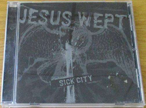 CHRISTIAN ROCK/METAL: JESUS WEPT Sick City CD [BB SHELF C/R/M]