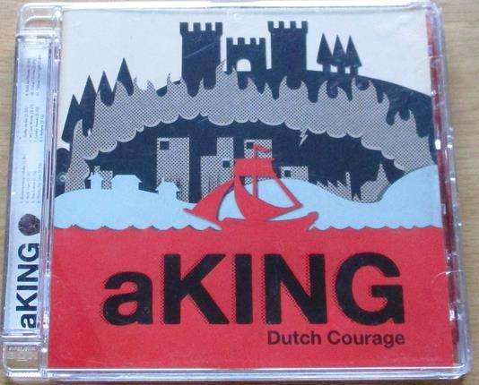 aKING Dutch Courage CD [Shelf Zx1]