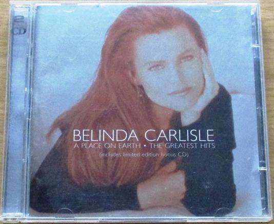 BELINDA CARLISLE A Place on Earth - The Greatest Hits CD [Zx5]