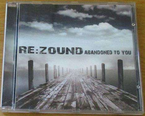 CHRISTIAN ROCK/METAL : RE-ZOUND Abandoned to You CD [BB SHELF C/R/M]