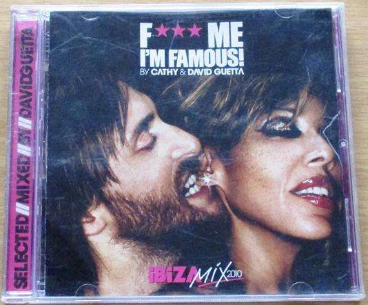 DAVID GUETTA F*** Me I'm Famous Ibiza 2010 CD [Vx6]