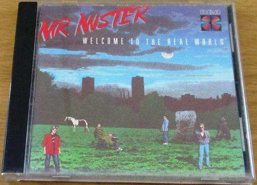 MR MISTER Welcome to the Real World CD