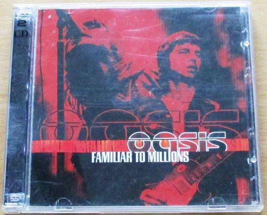 OASIS Familiar to Millions 2xCD [Gx34]