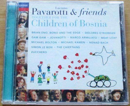 PAVAROTTI & FRIENDS Children of Bosnia [Gx34]