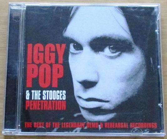 IGGY POP & THE STOOGES Penetration The Best of the Legendary Demo and Rehearsal Recordings CD [Gx35]