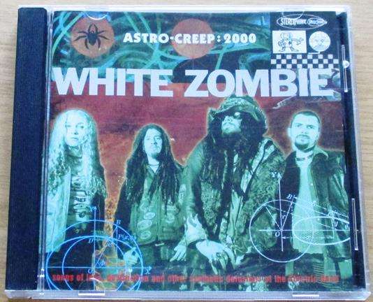 WHITE ZOMBIE Astro Creep 2000 CD [Gx35]