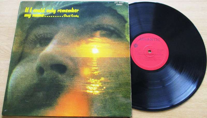 DAVID CROSBY If I Only Could Remember my Name LP VINYL RECORD