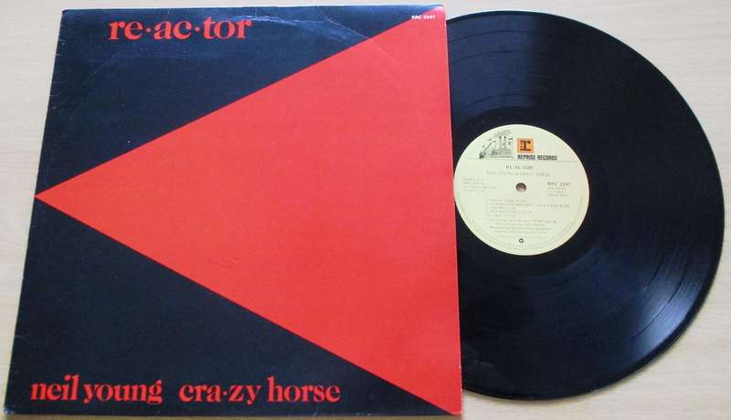 NEIL YOUNG + CRAZY HORSE Reactor LP VINYL RECORD