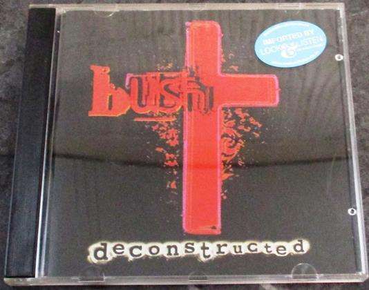 BUSH Deconstructed CD [Shelf G x 8]