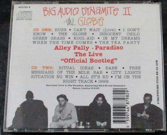 B.A.D. Big Audio Dynamite The Globe + Alley Pally Paradiso The Life Official Bootleg 2xCD
