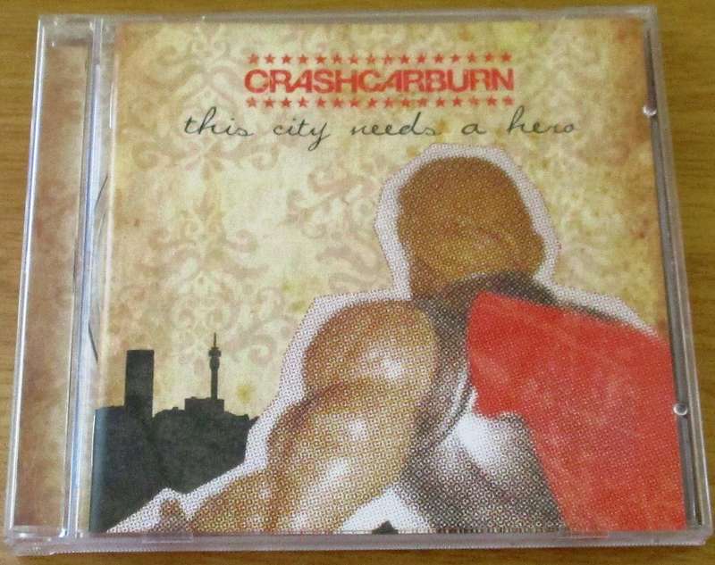 CRASHCARBURN This City Needs a Hero CD [Gx19]