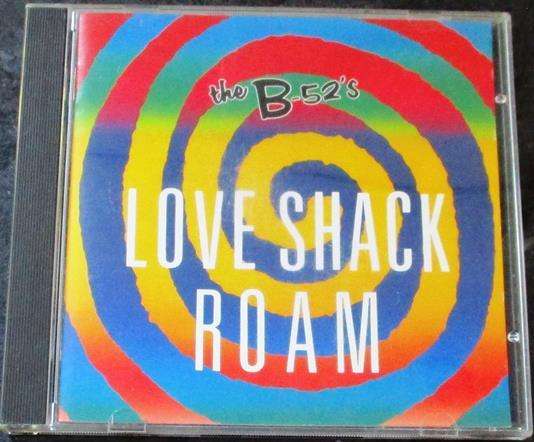 THE B-52's Love Shack / Roam CD