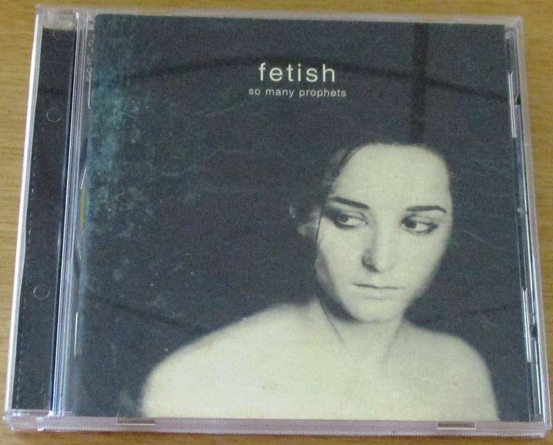 FETISH So Many Prophets CD [Gx18]